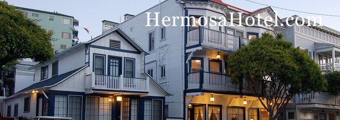 Hermosa Hotel - Avalon, CA
