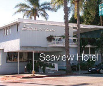 Seaview Hotel - Santa Monica, CA